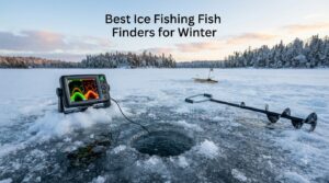 Best Ice Fishing Fish Finders for Winter