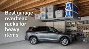 Best garage overhead racks for heavy items