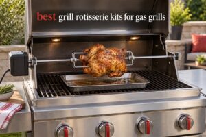 best grill rotisserie kits for gas grills